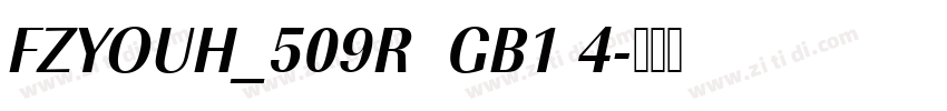 FZYOUH_509R  GB1 4字体转换